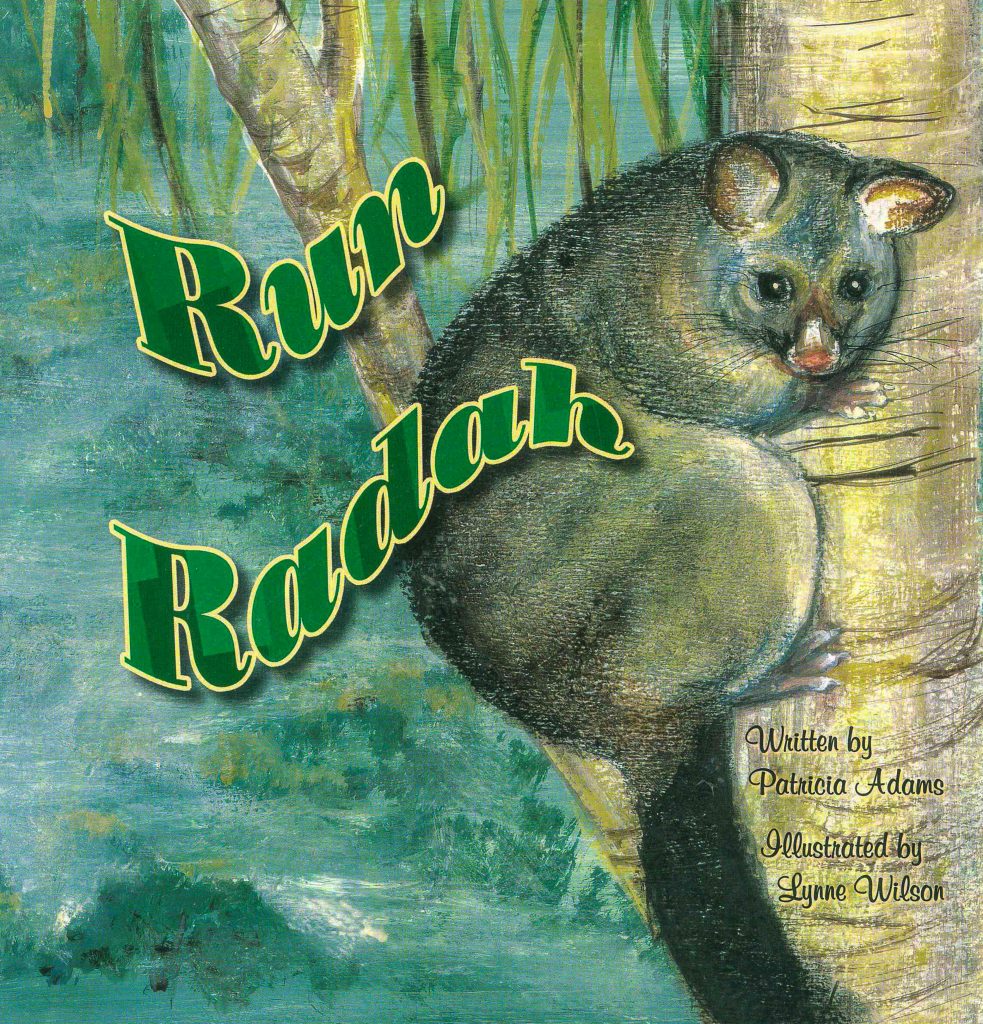 Run Radah Run, a story of a young possum